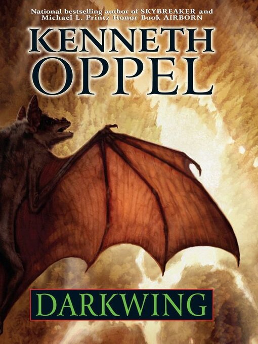 Title details for Darkwing by Kenneth Oppel - Available